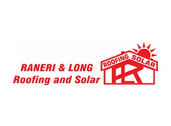 Raneri & Long Roofing and Solar - El Cajon, CA