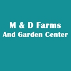 M & D Farms And Garden Center