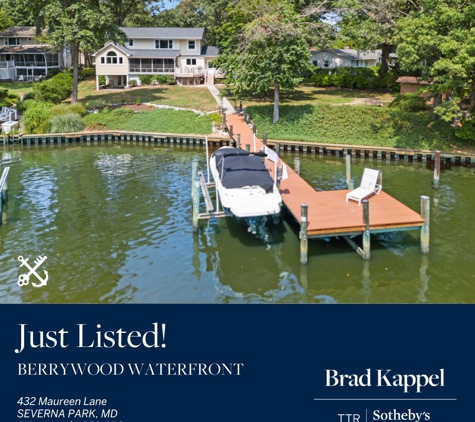 Brad Kappel ~ Executive Vice President I TTR Sotheby's International Realty - Annapolis, MD