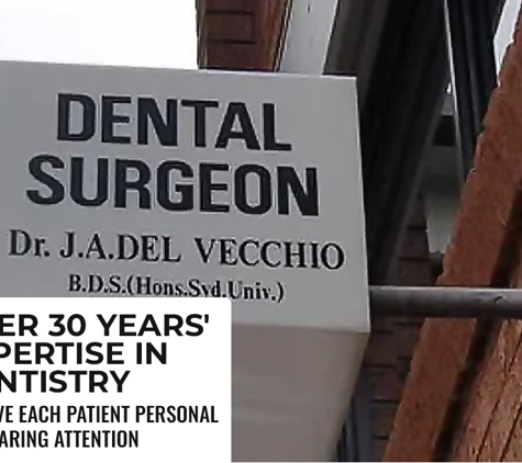 Del Vecchio Joseph A - Parramatta, NSW. Over 30 Years' Expertise In Dentistry. We Give Each Patient Personal And Caring Attention