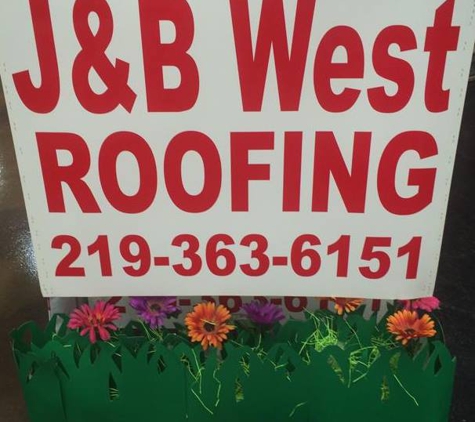 J & B West Roofing & Construction - La Porte, IN