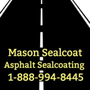 Mason Sealcoat - Asphalt