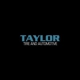 Taylor Tire and Automotive