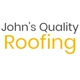 John’s Quality Roofing