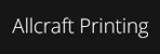 Allcraft Printing - Printers - General