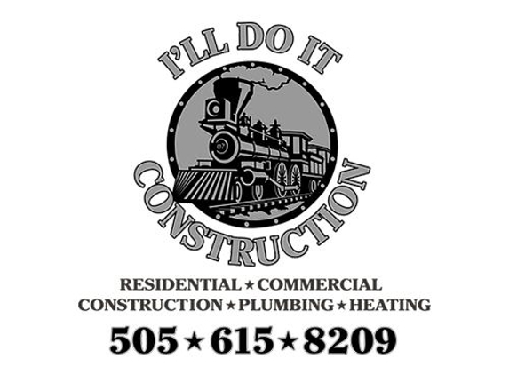 I'll Do It Construction - Edgewood, NM