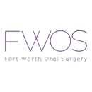 Fort Worth Oral Surgery - Physicians & Surgeons, Oral Surgery