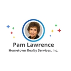 Pam Lawrence, Hometown Realty Services