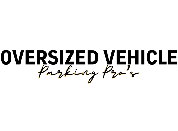 Oversized Vehicle Parking Pros - Dallas, TX