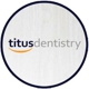 Titus Dentistry