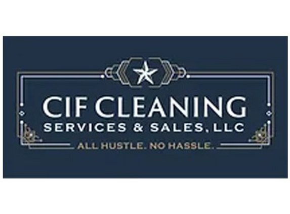 CIF Cleaning Services & Sales - Killeen, TX