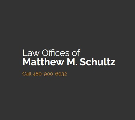 Law Offices of Matthew Schultz - Tempe, AZ