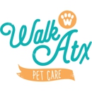 Walk! ATX Pet Care - Dog Training