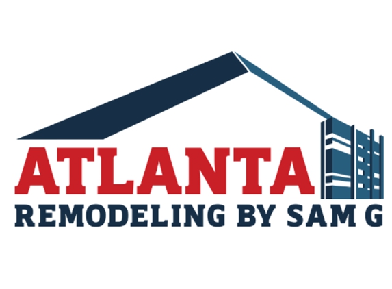 Atlanta Remodeling by Sam G - Duluth, GA