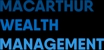 Macarthur Wealth Management - Financial Planning