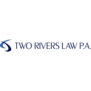 Two Rivers Law P.A. - Attorneys