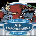 AIR ENFORCEMENT AIR CONDITIONING AND HEATING