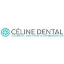 Céline Dental & Orthodontics - Orthodontists