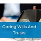 Caring Wills And Trusts