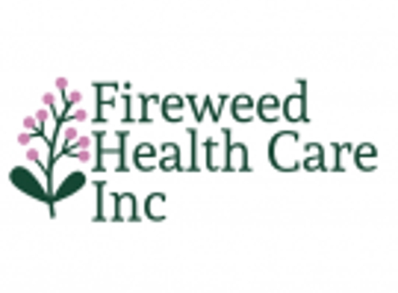 Fireweed Health Care Inc - Anchorage, AK
