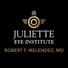 Juliette Eye Institute: Robert F. Melendez, M.D.