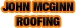 John McGinn Roofing - Roofing Construction & Services