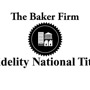 Fidelity National Title- The Baker Firm