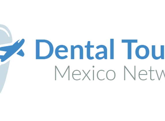 Dental Touris Network - El Paso, TX