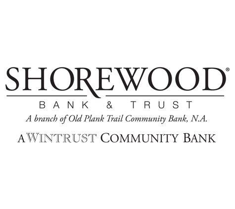 Shorewood Bank & Trust - Shorewood, IL