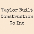 Taylor Built Construction Co Inc.