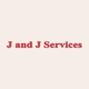 J and J Services