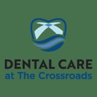 Dental Care at The Crossroads