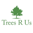 Trees R Us - Tree Service