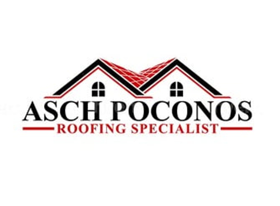 Asch Poconos Roofing - Kunkletown, PA