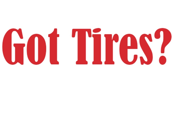 Got Tires? - Fayetteville, GA