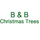 B & B Christmas Trees