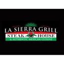 La Sierra Grill Steakhouse - Mexican Restaurants
