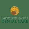 Parkwood Ranch Dental Care gallery