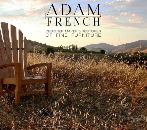 Adam I French - Designer Maker & Restoration of Fine Furniture - Santa Rosa, CA