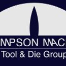 Thompson Machine The Tool & Die Group Inc - Tool & Die Makers