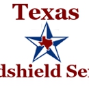 Texas Windshield Service - Glass-Automobile, Plate, Window, Etc-Manufacturers