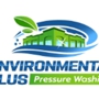 Environmental Plus Pressure Washing