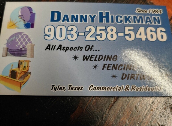 Hickman Dirt Works, Welding, & Fence - Tyler, TX