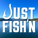 Just Fish'n - Fishing Tackle
