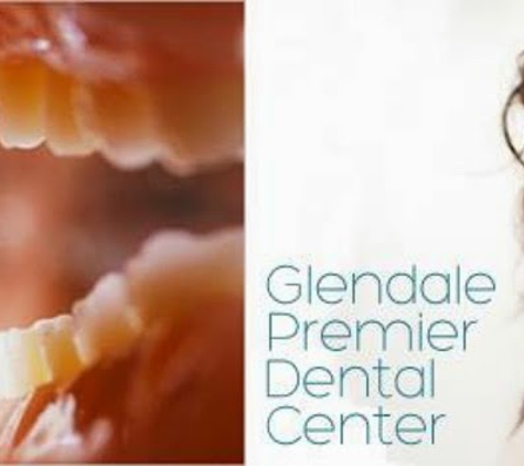 Glendale Premier Dental Center - Glendale, CA