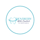 Dentistry With Comfort | Brian Ciporin, DDS