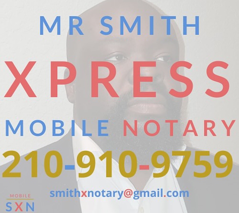 Mr Smith Xpress Mobile Notary - San Antonio, TX