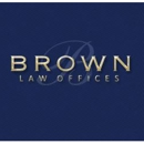 Brown Law Offices - Attorneys