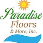 Paradise Floors & More, Inc.