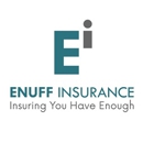 Enuff Insurance - Insurance